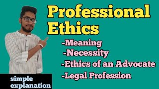 Professional Ethics meaning  necessity  ethics of Advocate  legal profession  law with twin [upl. by Karry619]