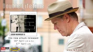 Loudon Wainwright III  Double Lifetime [upl. by Irrol]