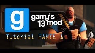 TutorialPARTE 1 Come giocare su Garrys Mod 13 insieme ai vostri amici [upl. by Shanney]