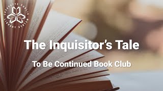 To Be Continued The Inquisitors Tale [upl. by Yknarf]