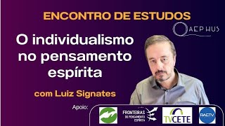 O Individualismo no Pensamento Espírita [upl. by Nonnelg]