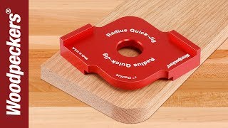 Woodpeckers Corner Radius QuickJig Retired OneTIME Tool® [upl. by Mcleod]