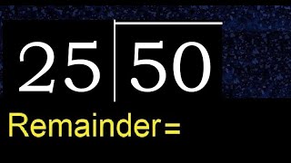 Divide 50 by 25  remainder  quotient  Division with 2 Digit Divisors  How to do division [upl. by Aja367]