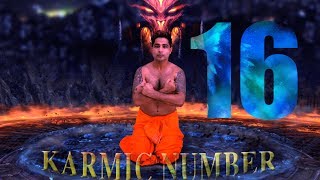 NUMEROLOGY  KARMIC NUMBER  16 [upl. by Danni]