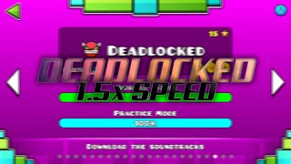 Deadlocked 15x Speed [upl. by Akirdnwahs]