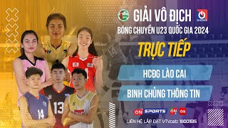 🔴Trực tiếp  HCĐG Lào Cai vs Binh Chủng Thông Tin  Bảng B  Nữ giải bóng chuyền U23 quốc gia 2024 [upl. by Nylhtac]