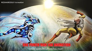 COSMIC GAROU VS SAITAMA FULL FIGHT  One Punch Man FAN ANIMATION [upl. by Bonita]