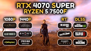 RTX 4070 Super  Ryzen 5 7500F  1080p 1440p Ray Tracing DLSS 37  Test in 16 Games [upl. by Johnna]