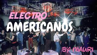 MIX AMERICANOS BOLICHEROS 80s 90s Remixes Electro 2020 By Mauri [upl. by Mungo]