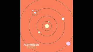 Astroneer Full Original Soundtrack [upl. by Anerok]