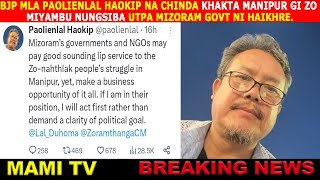 BJP MLA PAOLIENLAL HAOKIP CHINDA KHAKTA MANIPUR GI ZO MIYAMBU NUNGSIBA UTPA MIZORAM GOVT NI HAIKHRE [upl. by Weihs375]