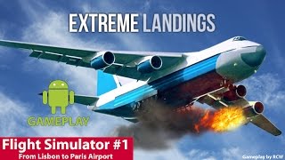 GA Extreme Landings  Flight Simulator 1  Lisbon to Paris [upl. by Mada]