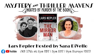 1 Internationally Bestseller Lars Kepler Presents quotThe Mirror Manquot Hosted by Sara DiVello [upl. by Myrle77]