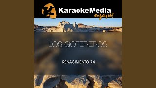 Los Gotereros Karaoke Version In The Style Of Renacimiento 74 [upl. by Otirecul]