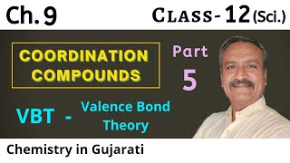 Part 5  Ch 9  VBT  Valence Bond Theory  Class 12 Chemistry  NCERT  Praful sir [upl. by Claudius]