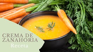 Receta CREMA DE ZANAHORIA Saludable [upl. by Gore]