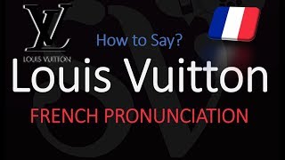 How to Pronounce Louis Vuitton CORRECTLY [upl. by Engud]