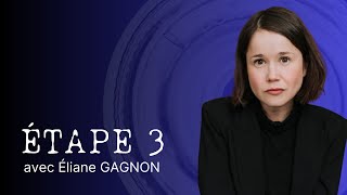 ÉTAPE 3 avec Éliane Gagnon  La quête vers la sobriété [upl. by Attolrac934]