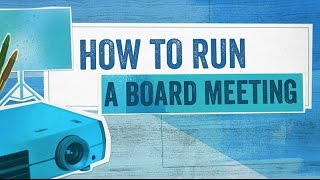 Startup Boards How To Run a Board Meeting [upl. by Aita]