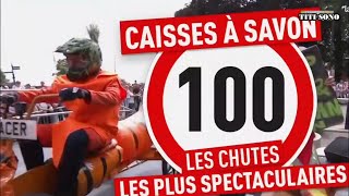 COURSE CAISSE A SAVON  LES 100 MEILLEURES CHUTES LES PLUS SPECTACULAIRES [upl. by Ania247]