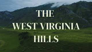 The West Virginia Hills  Lyric Video  Performance Track [upl. by Nuahsak]