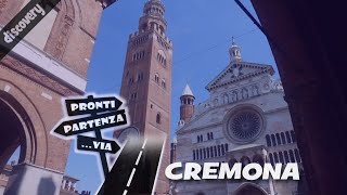 CREMONA la città dei violini e del torrone ProntiPartenzaVia discovery [upl. by Aniras]