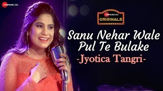 Sanu Nehar Wale Pul Te Bulake  Jyotica Tangri  Amjad Nadeem  tenu vekh vekh pyar kardi [upl. by Ailehs]