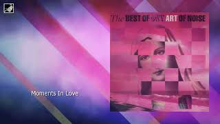 Moments In Love by Art of Noise [upl. by Rosamund63]