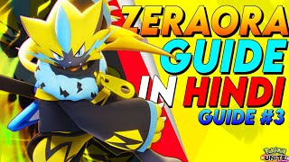 HOW TO PLAY WITH ZERAORA  ZERAORA GUIDE IN HINDI  ZERAORA TIPS amp TRICKS  Pokemon Unite Guide 3 [upl. by Romola]