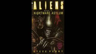 ALIENS NIGHTMARE ASYLUM Audiobook  Chapter 6 [upl. by Adnoraj946]