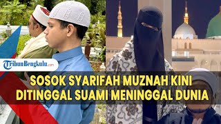 Sosok Syarifah Muznah Kini Ditinggal Habib Hasan Bin Jafar Sang Assegaf Suami Meninggal Dunia [upl. by Claresta861]