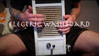 DIY Instrument Electric Washboard [upl. by Gnouhk534]