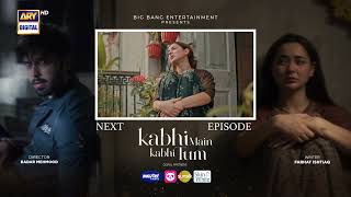 Kabhi Main Kabhi Tum Episode 31  Teaser  Fahad Mustafa  Hania Aamir  ARY Digital [upl. by Audra620]