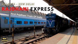 Traveling Kolkata to New Delhi by Howrah Rajdhani Express India [upl. by Lombardi726]