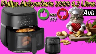 PHILIPS Airfryer Serie 2000 62 Litres ✅ Avantages ❌ Inconvénients  13 Fonctions Fenêtre Éclairée [upl. by Nylear753]