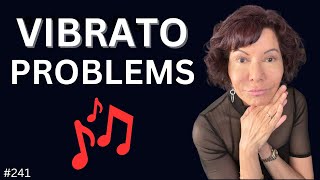 Vibrato Problems NO Vibrato Too FAST Too SLOW [upl. by Alber]