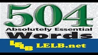 504 Absolutely Essential Words Lesson 33  LELB Society [upl. by Ailegna945]