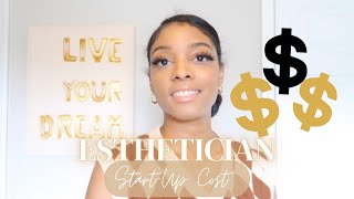 How Much Does It Cost To Start An Esthetician Business  Beauty Business Startup Costs [upl. by Campagna]