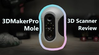 3DMakerPro Mole 3D scanner Review [upl. by Avle]