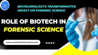 Role of Biotech in Forensic Science Biotechnologys Transformative Impact on Forensic Science [upl. by Boucher]