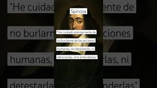 Spinoza  ¿Juzgas o entiendes frases reflexiones filosofia [upl. by Severin]