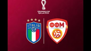 🔴 ITALIA  MACEDONIA DEL NORD  DIRETTA LIVE STREAMING  Qualificazioni Mondiali 24032022 [upl. by Rorry1]