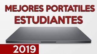 MEJORES PORTATILES PARA ESTUDIANTES 2019 POR PRECIOS  ¿QUÉ PORTÁTIL ME COMPRO [upl. by Mable]