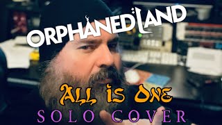 Orphaned Land  All Is One Solo Cover [upl. by Dyana982]