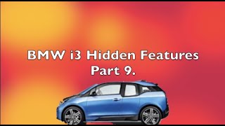 BMW i3 Hidden Features Part 9 [upl. by Mihsah]