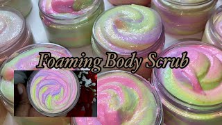 Foaming Whip Body Scrub  Preparing For Mini Launch [upl. by Issiah]