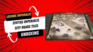 Legions Imperialis  Civitas City Roads Tiles Unboxing [upl. by Aleik]