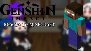 Genshin impact reacts to Minecraft Herobrine and notch [upl. by Aisinoid]