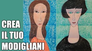 🖼🎨 Disegnare come MODIGLIANI Laboratorio di arte [upl. by Kristi183]