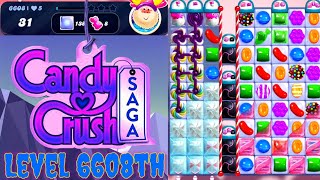 Level 6608th Candy Crush Saga Live Streaming On YouTube By Sankat Mochan vlogs [upl. by Airetas866]